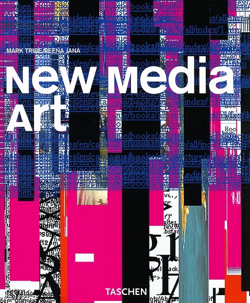 New Media Art by Mark Tribe